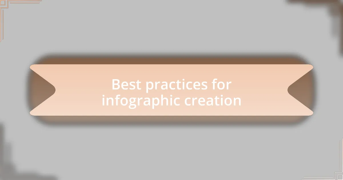 Best practices for infographic creation