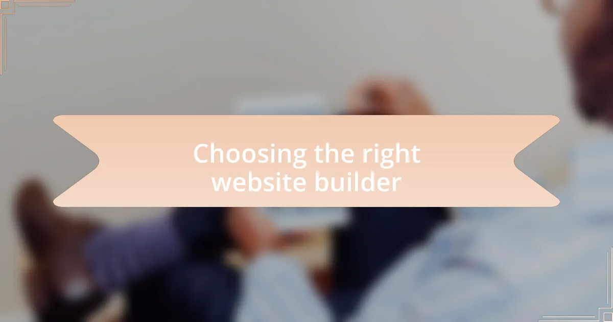 Choosing the right website builder