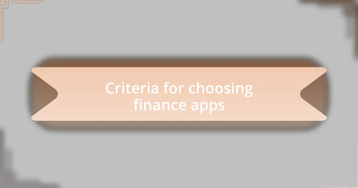 Criteria for choosing finance apps