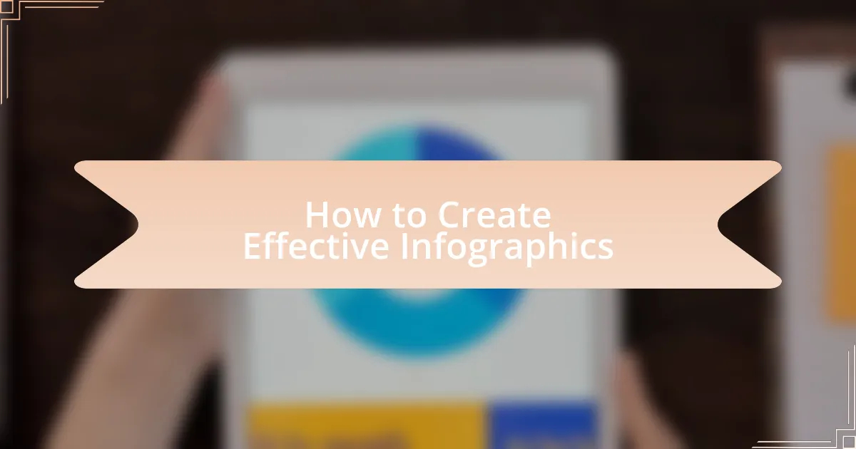 How to Create Effective Infographics