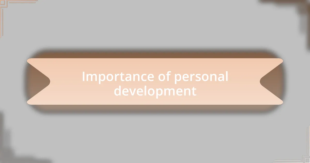 Importance of personal development