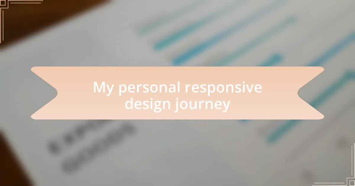 My personal responsive design journey