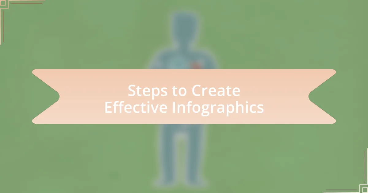 Steps to Create Effective Infographics