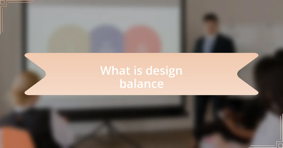 What is design balance